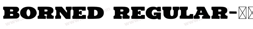 Borned Regular字体转换